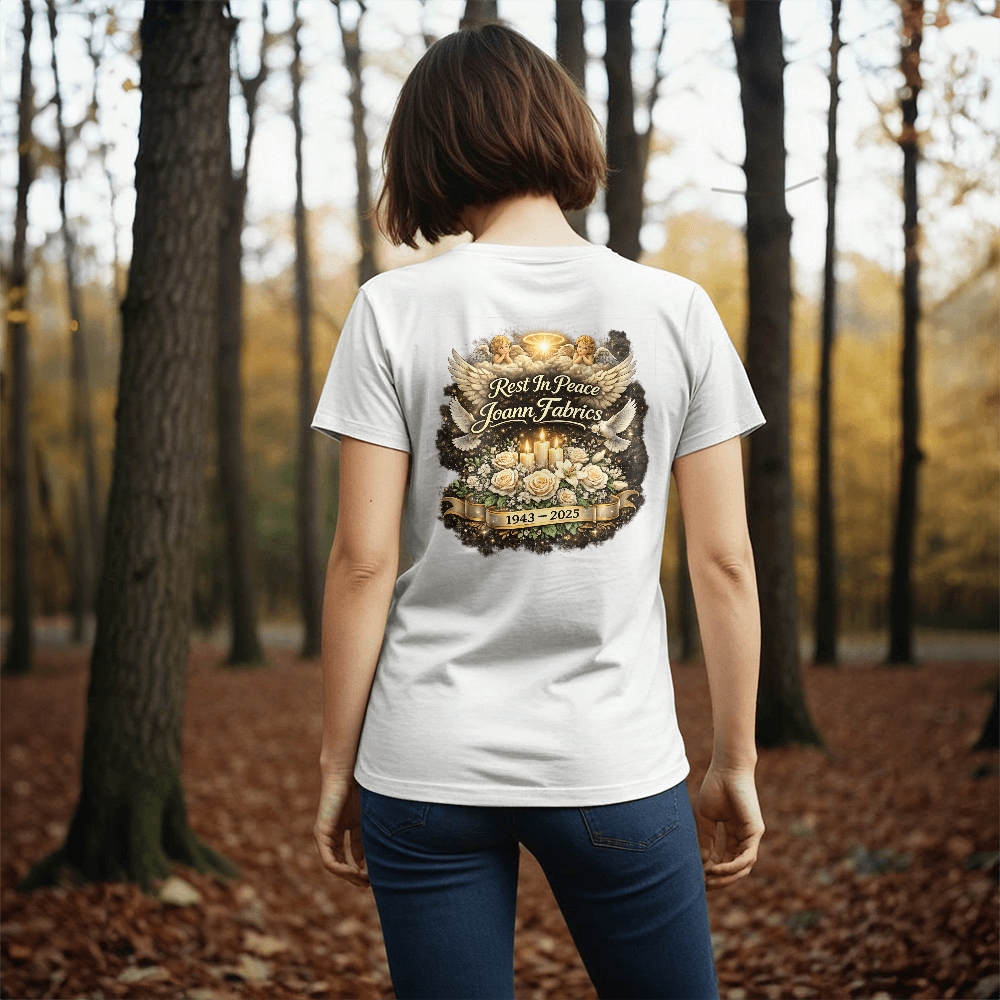 Rest In Peace Joann Fabrics Memorial T-Shirt Back Print