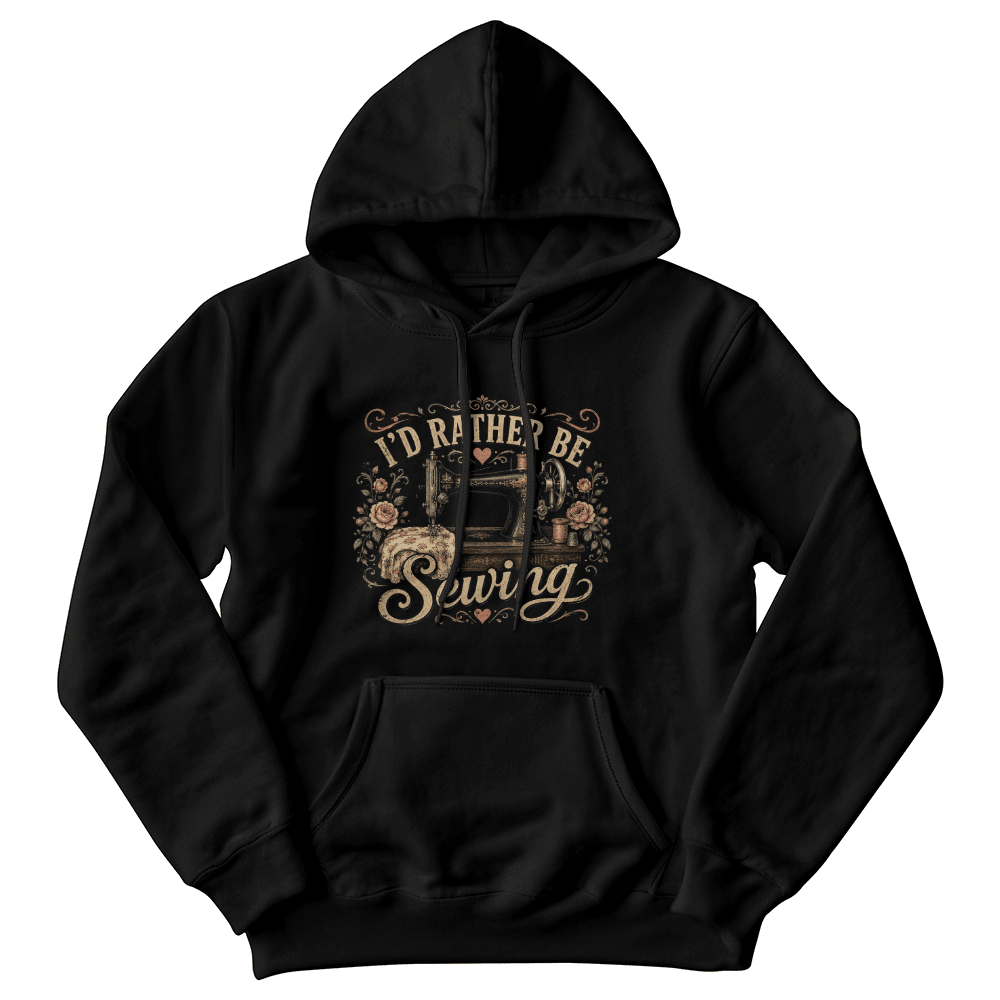 I'd Rather Be Sewing Sweatshirt - Mary Jo Fabrics