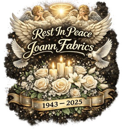 Rest In Peace Joann Fabrics Memorial T-Shirt Back Print - Mary Jo Fabrics