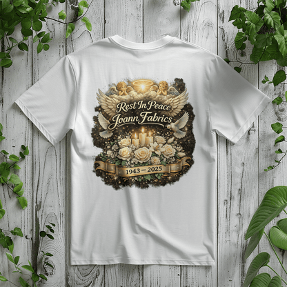 Rest In Peace Joann Fabrics Memorial T-Shirt Back Print - Mary Jo Fabrics