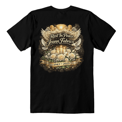 Rest In Peace Joann Fabrics Memorial T-Shirt Back Print - Mary Jo Fabrics